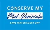 Conserve Mi Mid-Peninsula. Ahorre agua todos los días.