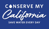 Conserve my California. Save water every day.